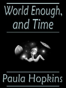World Enough, and Time Book Cover